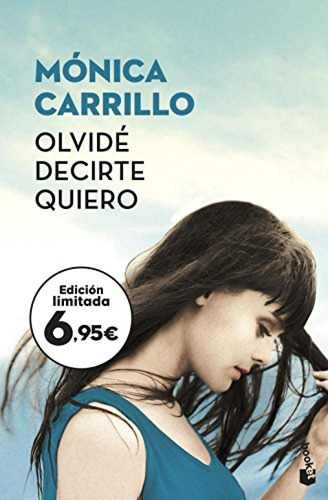 Olvide Decirte Quiero - Carrillo Monica