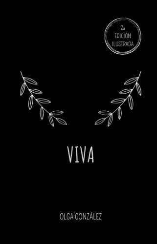 Libro : Viva 2a Edicion (edicion Ilustrada) - Gonzalez...