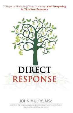 Libro Direct Response: 7 Steps To Marketing Your Business...