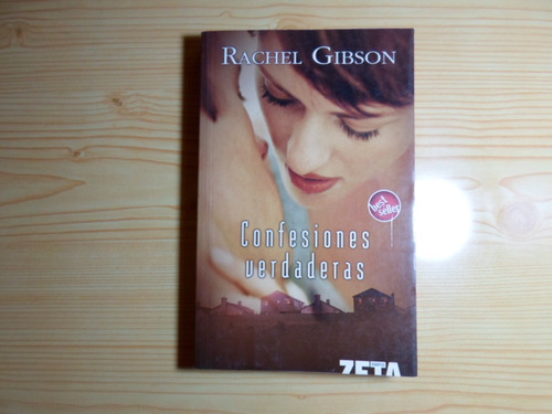 Confesiones Verdaderas - Rachel Gibson