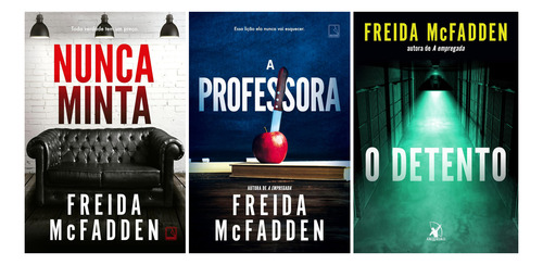Kit Nunca Minta + A Professora + O Detento - Freida Mcfadden