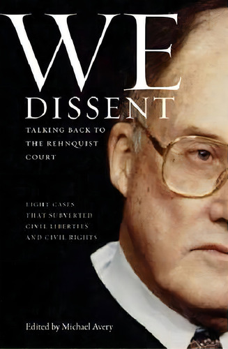 We Dissent, De Michael Avery. Editorial New York University Press, Tapa Dura En Inglés