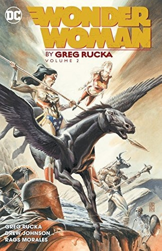 Wonder Woman By Greg Rucka Vol. 2, De Rucka, Greg. Editorial Dc Comics, Tapa Blanda En Inglés, 2017