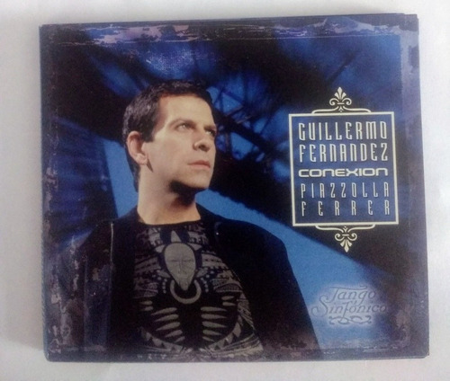 Guillermo Fernández Conexión Piazzolla Ferrer Cd Original 