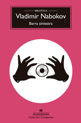 Barra Siniestra - Nabokov, Vladimir  - *