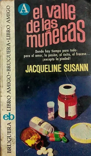 Jacqueline Susann : El Valle De Las Muñecas