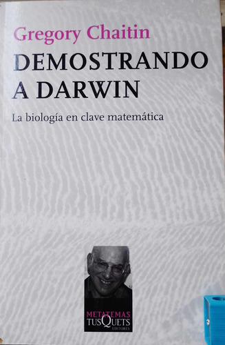 Demostrando A Darwin: Gregory Chaitin