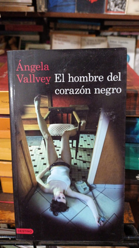 Angela Vallvey - El Hombre Del Corazon Negro