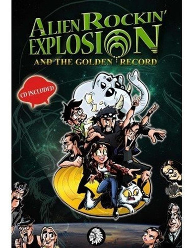 Alien Rockin Explosion And The Golden Record -  (paperback)