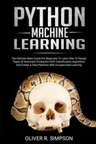 Comprar Libro Python Machine Learning: The Ultimate Basic Guide Fo