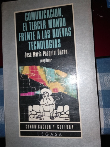 Comunicación, El Tercer Mundo Nuevas Tecnologías. Pasquini