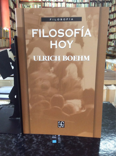 Filosofía Hoy, Ulrich Boehm