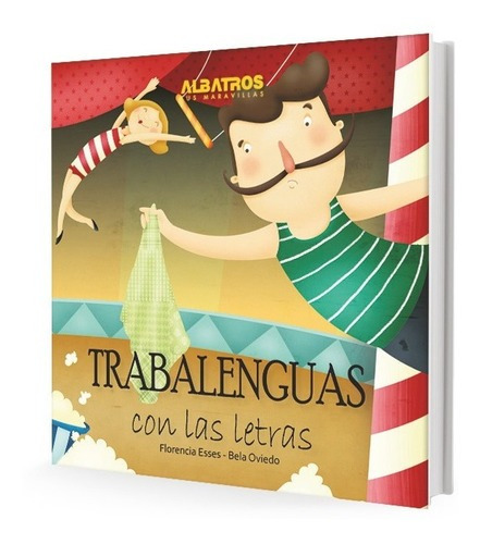 Trabalenguas Con Las Letras, De Florencia Esses. - Infantil Primeros Años, Tapa Blanda, Edición 1 En Español, 2013