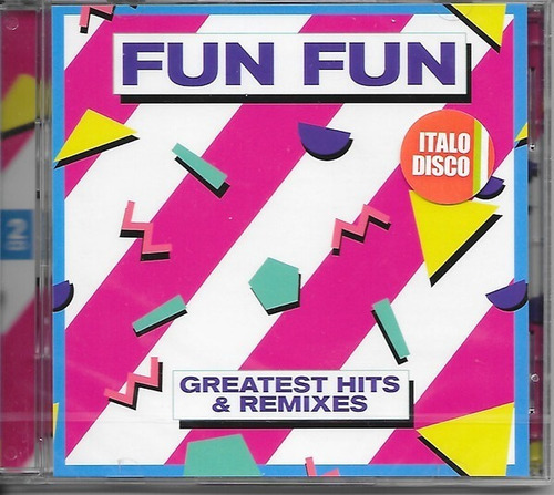Fun Fun - Greatest Hits & Remixes - 2 Cd's 2017 Edelmix