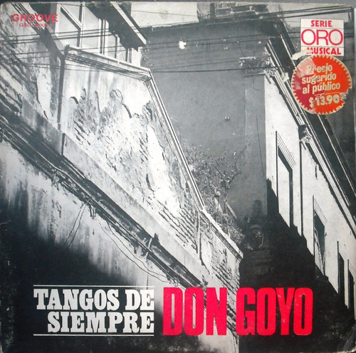 Vinilo Tangos De Siempre Don Goyo (rené Cospito) Y Su Conj. 