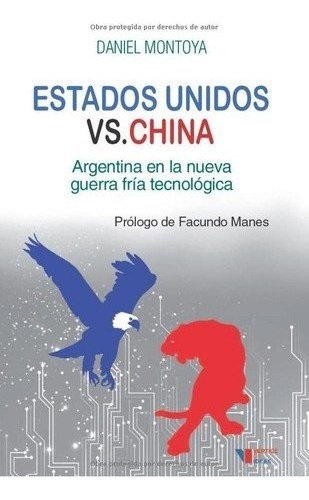 Libro Estados Unidos Vs. China De Daniel Montoya