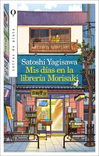 Libro Mis Días En La Librería Morisaki - Satoshi Yagisawa