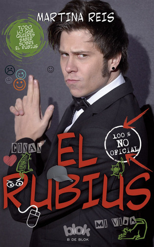 El Rubius. 100% No oficial, de REIS, MARTINA. Editorial B de Blok (Ediciones B), tapa blanda en español