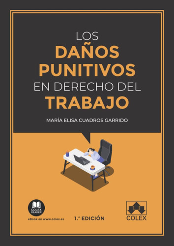 Libro: Los Daños Punitivos En Derecho Del Trabajo (monografí