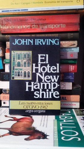 El Hotel New Hampshire De Jhon Irving  Yf