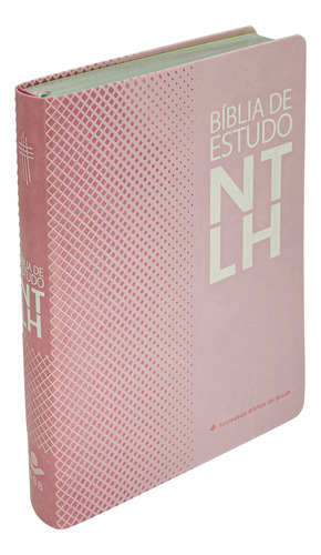 Bíblia De Estudo Ntlh - Capa Rosa, De Sociedade Bíblica Do Brasil. Editora Sbb, Capa Dura Em Português