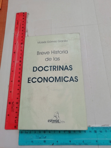 Breve Historia De Las Doctrinas Económicas Moisés Gómez 