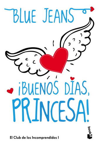 ¡buenos Días, Princesa! (libro Original)