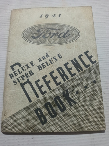Ford Deluxe And Super Deluxe Reference Book 1941 Autos