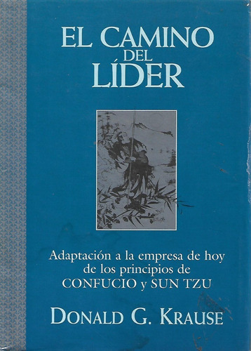 Libro Fisico El Camino Del Lider Donald G Krause