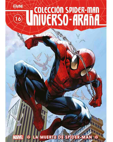 Coleccion Spiderman Universo Araña16:la Muerte De Spider-man