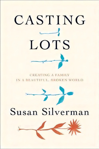 Casting Lots, De Susan Silverman. Editorial Ingram Publisher Services Us, Tapa Dura En Inglés