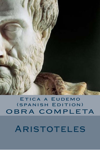 Libro: Etica A Eudemo (spanish Edition)