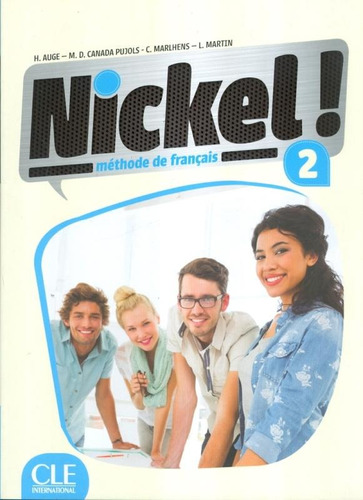 Nickel! 2 - Livre + DVD-rom + CD audio, de Auge, Helene. Editora Distribuidores Associados De Livros S.A., capa mole em francês, 2014