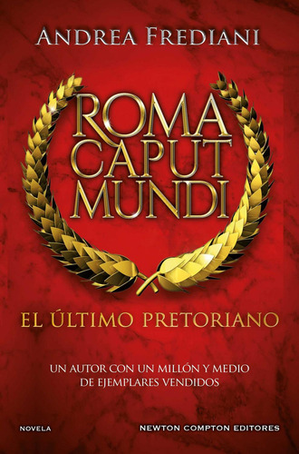 Roma Caput Mundi 1: No, de Frediani, Andrea., vol. 1. Editorial NEWTON COMPTON EDITORES, tapa pasta dura, edición 1 en español, 2023