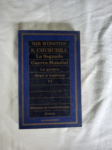 La Segunda Guerra Mundial Guerra America Iv - Churchill