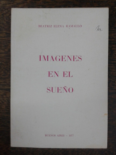 Imagenes En El Sueño * Beatriz Ramallo * Autografiado * 1977