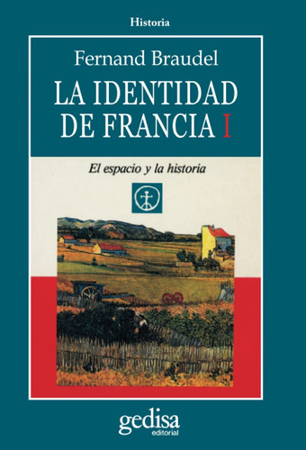 La Identidad De Francia I. Braudel, Fernand