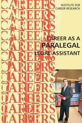 Libro Career As A Paralegal : Legal Assistant - Institute...