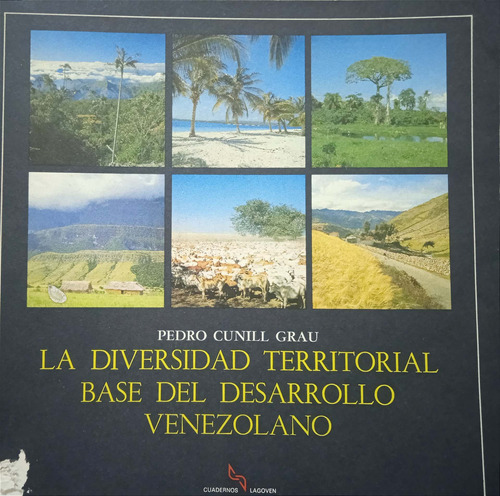 La Diversidad Territorial Y El Desarrollo Venezolano Cunill