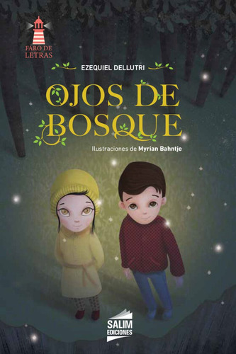 Ojos De Bosque - Ezequiel Dellutri - Salim