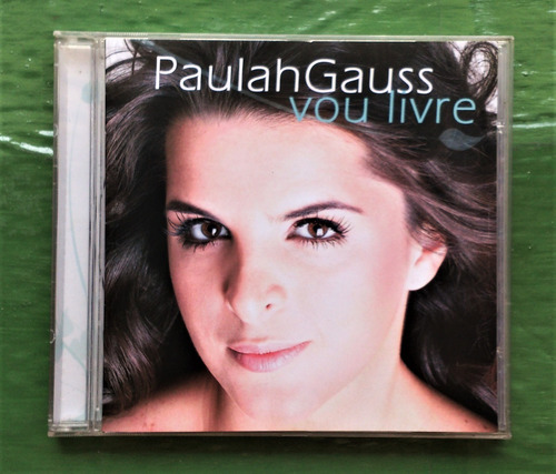 Cd Paulah Gauss - Vou Livre - 2007 - Cd Autografado