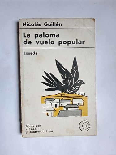 La Paloma De Vuelo Popular / Guillén, Nicolás