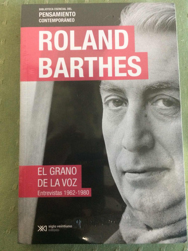 El Grano De La Voz - Roland Barthes . Envío Caba Gba