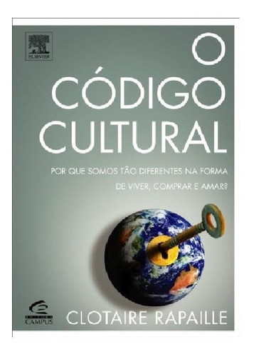 O Código Cultural Clotaire Rapaille