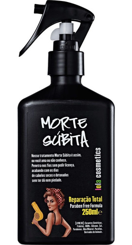 Spray Capilar Lola Morte Súbita Reparação Total 250ml