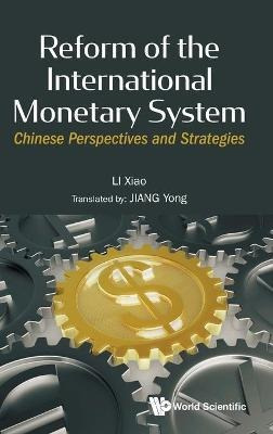 Libro Reform Of The International Monetary System: Chines...