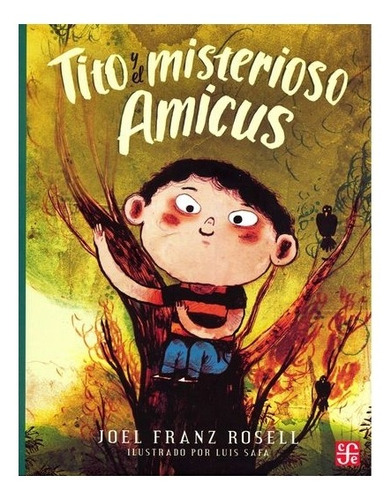 Tito Y El Misterioso Amicus | Joel Franz Rosell