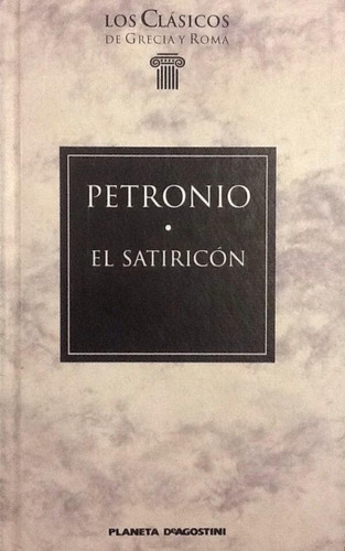 El Satiricón - Petronio (Usado)