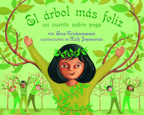 Libro: El Árbol Más Feliz: Un Cuento Sobre Yoga (spanish Edi