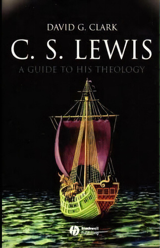 C.s. Lewis, De David G. Clark. Editorial John Wiley Sons Ltd, Tapa Dura En Inglés